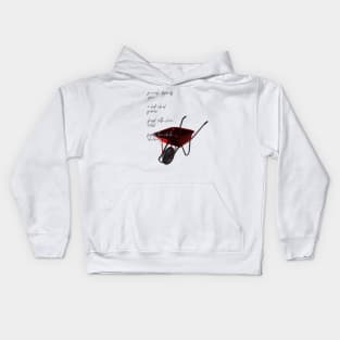 the red wheelbarrow Kids Hoodie